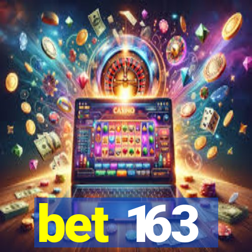 bet 163